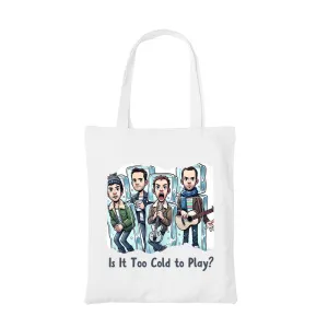 Coldplay Tote Bag - Is It Too Cold To Play